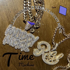 DollaSignRebel - Time Machine feat. Muddy Mook
