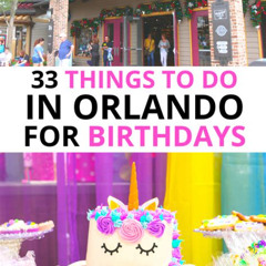 Best Things To Do In Orlando For 21st Birthday Tours Reviews