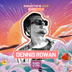Dennis Rowan - Live at Plázs Siófok (Zenebona Pool) (19.08.2025)