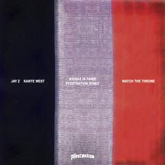Jay-Z & Kanye West - Ni**as In Paris [FEESTNATION REMIX]