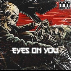 BloodKing- Eyes On You (ft. Lil Ricchi) (ft. DuhRealSpazz)