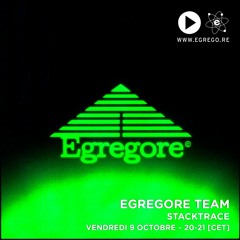 Egregore Team - Stacktrace "Between 120 to 140" (Octobre 2020)