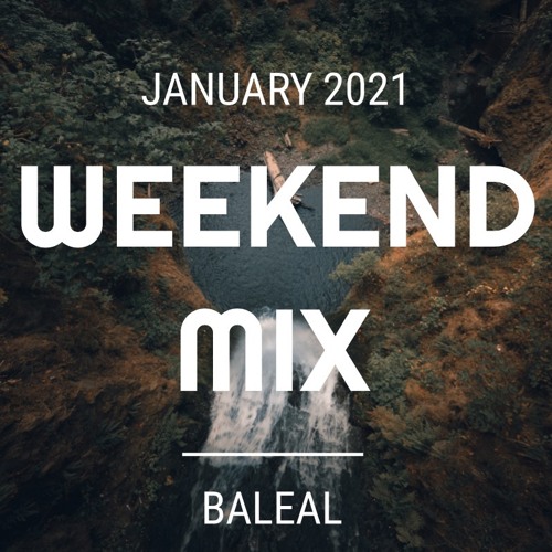 January Weekend Mix Set