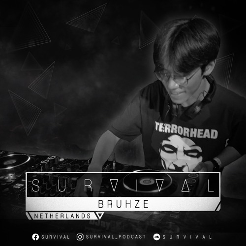 SURVIVAL Podcast #136 by Bruhze