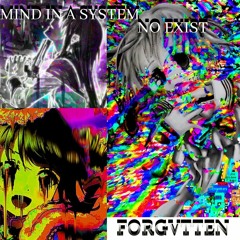 Mind In A System No Exist