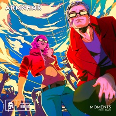 ARMNHMR - Moments (feat. Z3LLA)