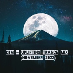 KBM - Uplifting Trance Mix (November 2022)