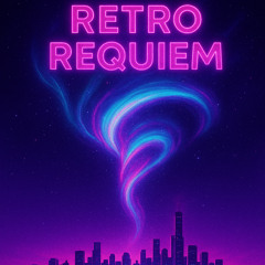 Retro Requiem
