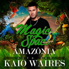 Magic Space - Amazônia - Live Set