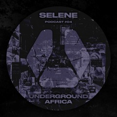 UA Podcast #04 || Selene