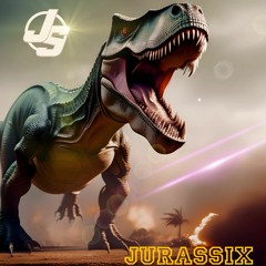 Jurassic Sound - Jurassix (Final Mix) (FREE DOWNLOAD)