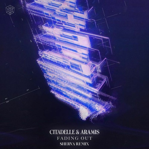 Citadelle & Aramis - Fading Out (Sherva Remix)