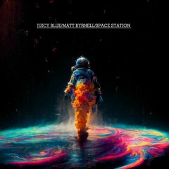 Quicksand/Space Station (prod by Matt Byrnell)