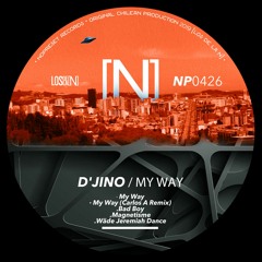 D'jino - My Way (Carlos A Remix)