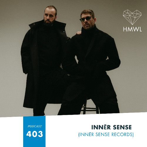 HMWL Podcast 403: Innēr Sense