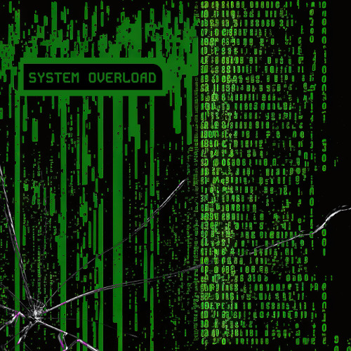 System Overload