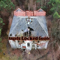 Angels Locked Inside (edit)