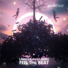 LMNTRX, Flamers - Feel The Beat (Radio Edit)[OUT NOW]