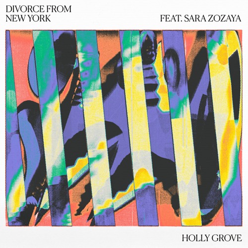 Premiere: Divorce From New York - Holly Grove (Feat. Sara Zazoya)