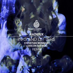 PREMIERE: Radieux - Inks and Letters [Soundteller Records]