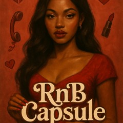 RnB Capsule : The Mixtape