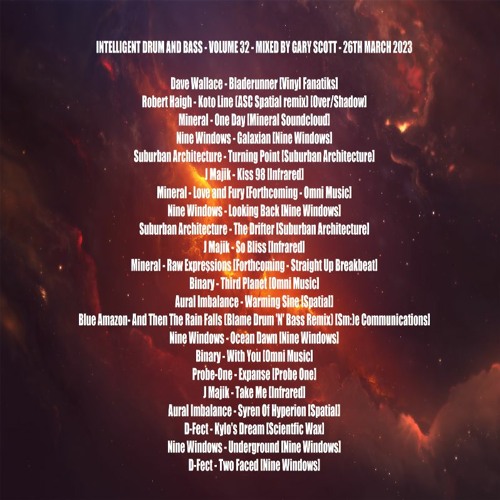 Intelligent Drum and Bass 32 (1996-2023) - Mixed By Gary Scott - 26th March 2023