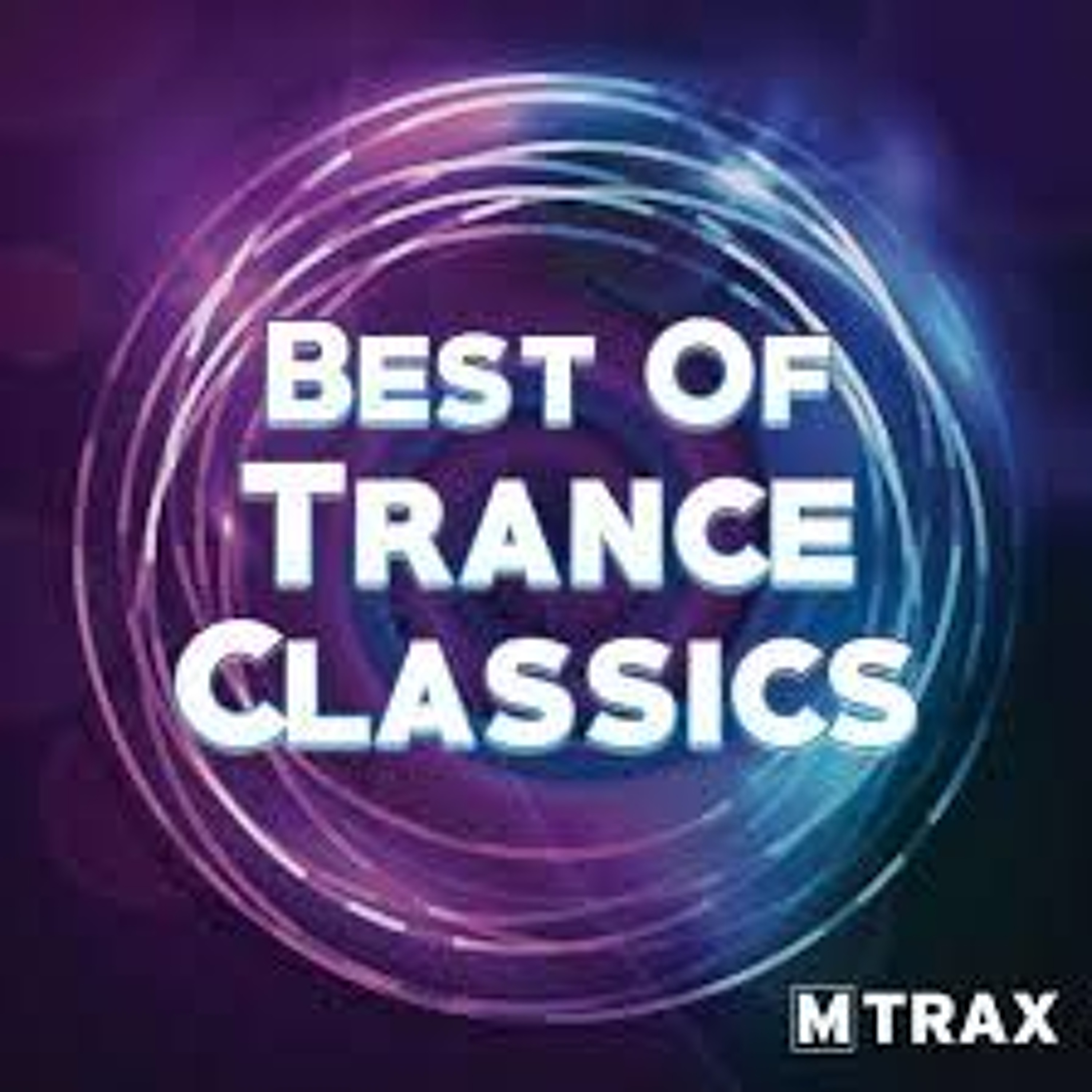 Best Of Trance Classics episode artwork