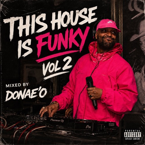 Stream This House iS Funky VOL 2 mixed by Donae'O by Donaeo