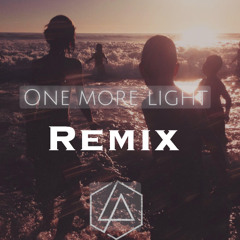 Linkin Park - One more Light Remix