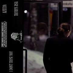 AZEE14 & Taurus RSA- I DON'T TRUST U