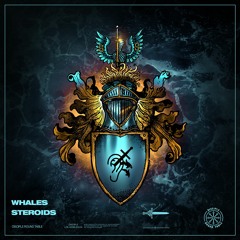 Whales - Steriods