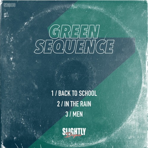 Green Sequence - Back to School E.P [Slightly Deeper]