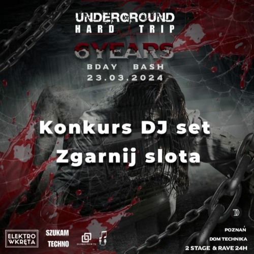 Underground Hard Trip Konkurs