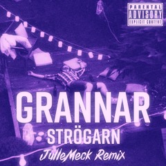 Grannar (JulleMeck Remix) [feat. Nardn]