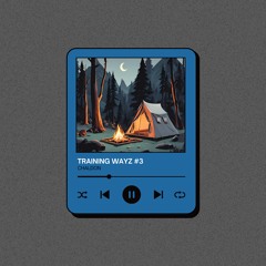 Training Wayz #3 (Hip Hop Mixtape)