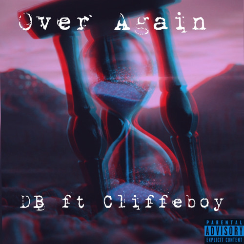 Over Again Db ft Cliffeboy