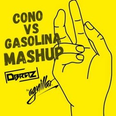 Coño Vs Gasolina (DBRAZ & AGUILLAR MASHUP) PROMO