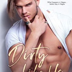 VIEW EBOOK 📑 Dirty Like Us: A Sudden Marriage Rockstar Romance (Dirty, Book 0.5) by