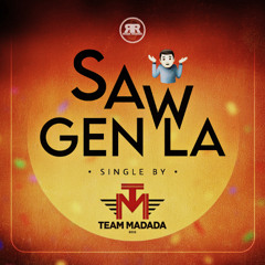 SAW GEN LA - TEAM MADADA