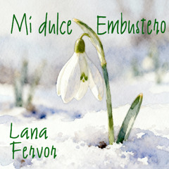 Mi dulce Embustero