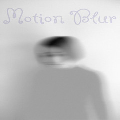 Motion Blur (Prod. by Duck Alert) Feat. FlameSpitta