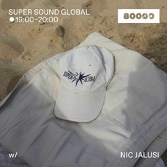 Radio 80000 — Super Sound Global (20/10/22) w/ Nic Jalusi