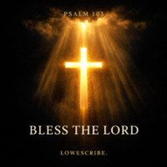 Bless The Lord