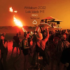 Loki Weds 9-11 Afrikaburn 2022 (Techno)