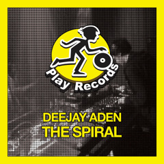 [PREV] Deejay Aden / The Spiral