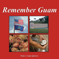 READ EBOOK 🗂️ Remember Guam by  Paula Ann Lujan Quinene KINDLE PDF EBOOK EPUB