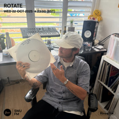 Rotate - 22 October 2025