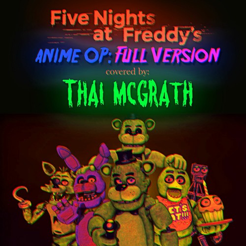 I gave Five Night's At Freddy's an anime OP theme (TLT J-Metal