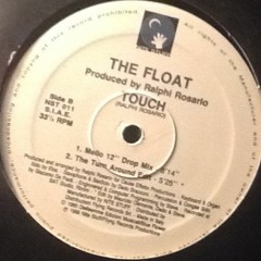 The Float - Touch (Straight Mello 12 Pass)
