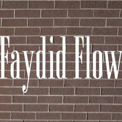 Faydid Flow